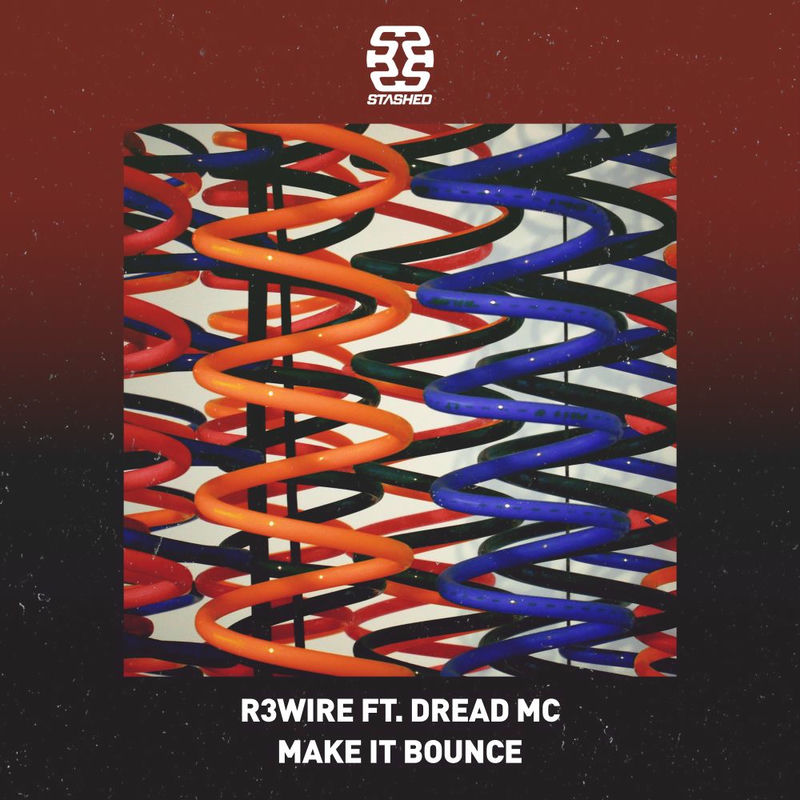 R3wire & Dread MC - Make It Bounce (Extended Mix)