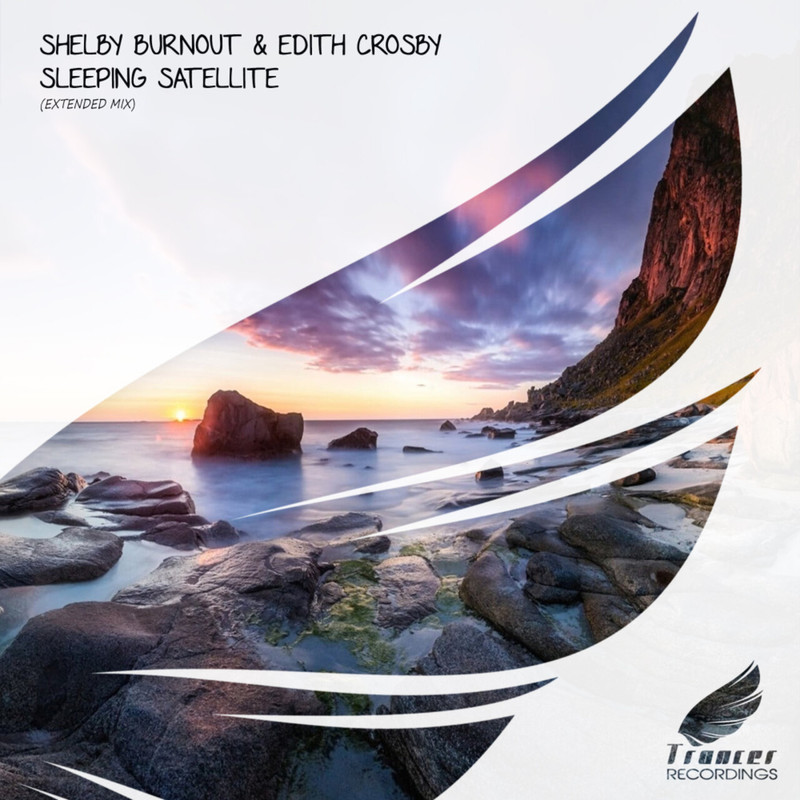 Shelby Burnout & Edith Crosby - Sleeping Satellite (Cover Your Tears) (Extended Mix)