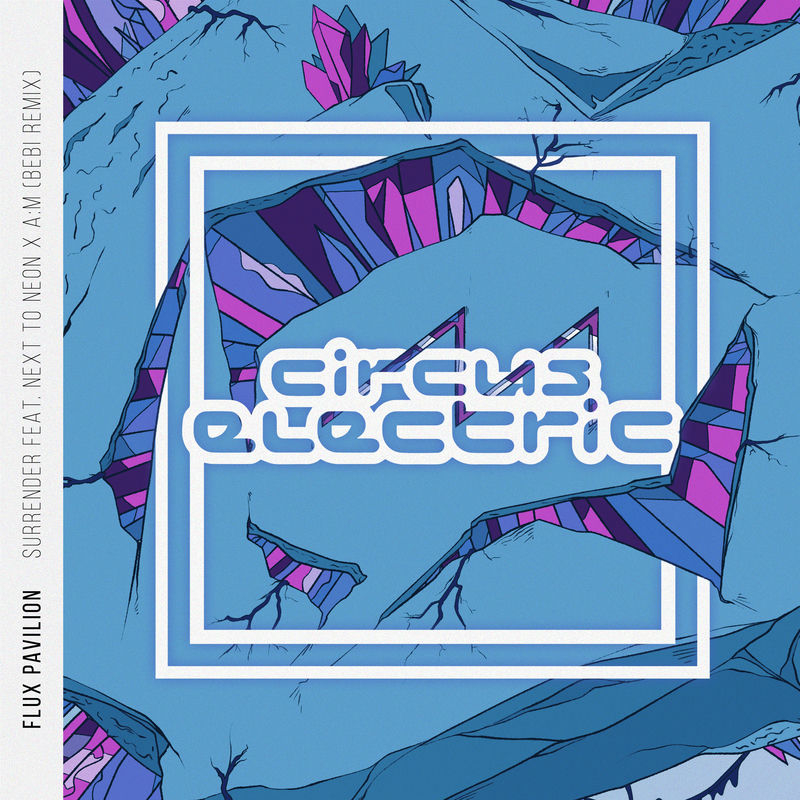 Flux Pavilion - Surrender (Bebi Remix) (feat. Next To Neon & A M)