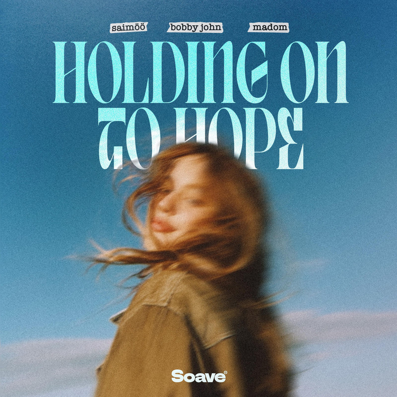 Saimöö & Bobby John & Madom - Holding On To Hope (Original Mix)