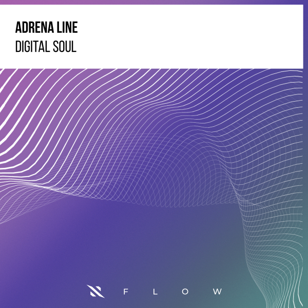 Adrena Line - Digital Soul (Extended Mix)