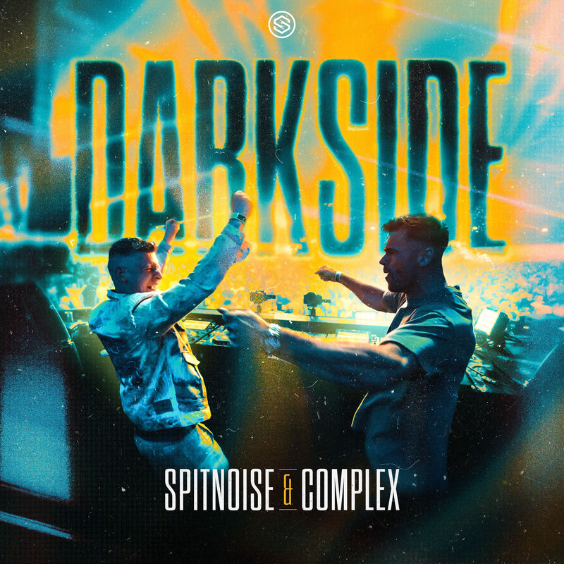 Spitnoise & Complex - Darkside (Original Mix)