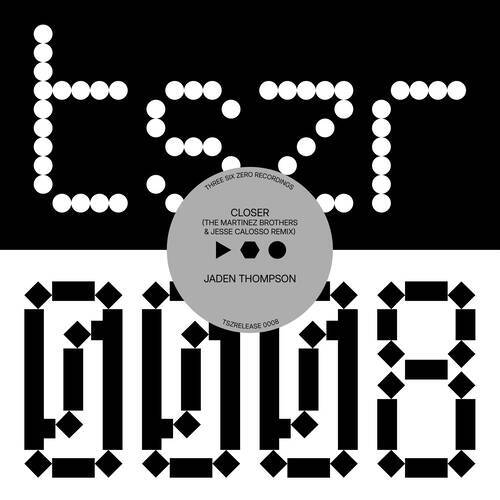 Jaden Thompson - Closer (The Martinez Brothers & Jesse Calosso Extended Remix)