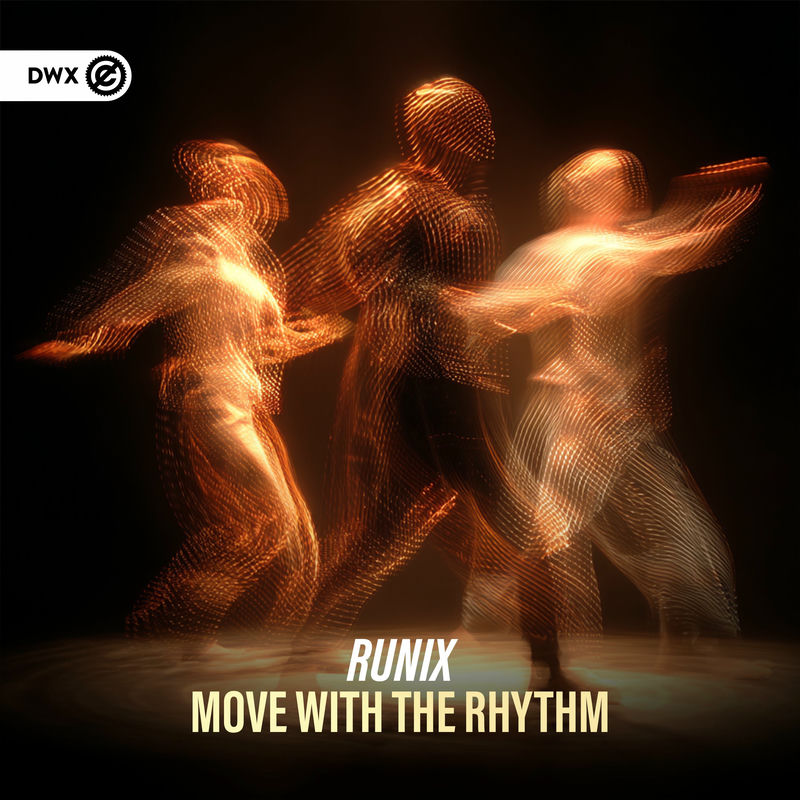 Runix & Dirty Workz - Move With The Rhythm (Original Mix)