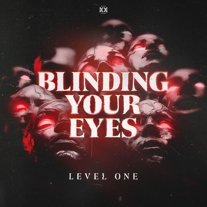 Level One - Blinding Your Eyes (Original Mix)