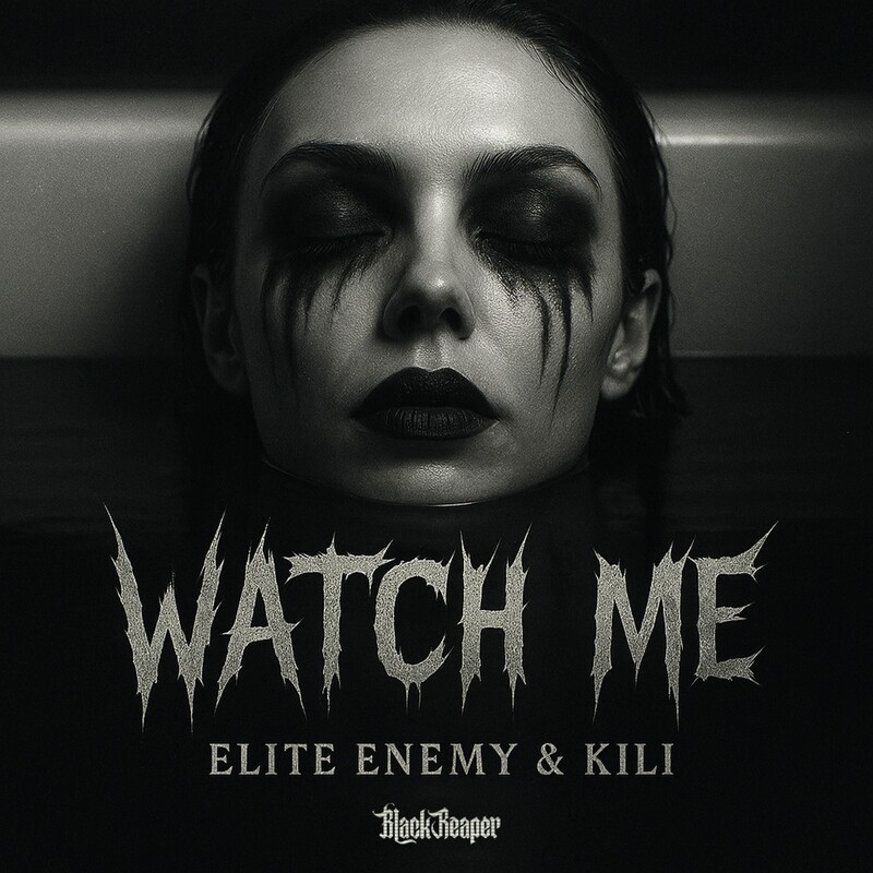 Elite Enemy & Kili - Watch Me (Original Mix)