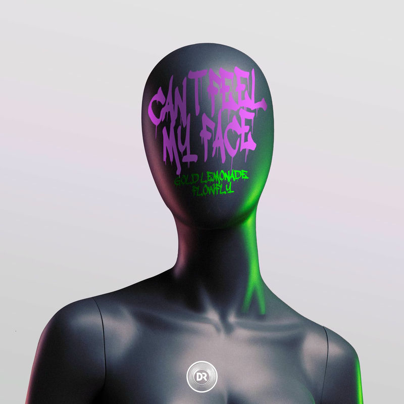 Gold Lemonade - Can't Feel My Face (feat. Flowfly) (Original Mix)