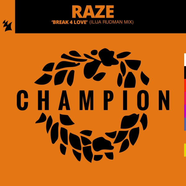 Raze - Break 4 Love (Ilija Rudman Extended Mix)