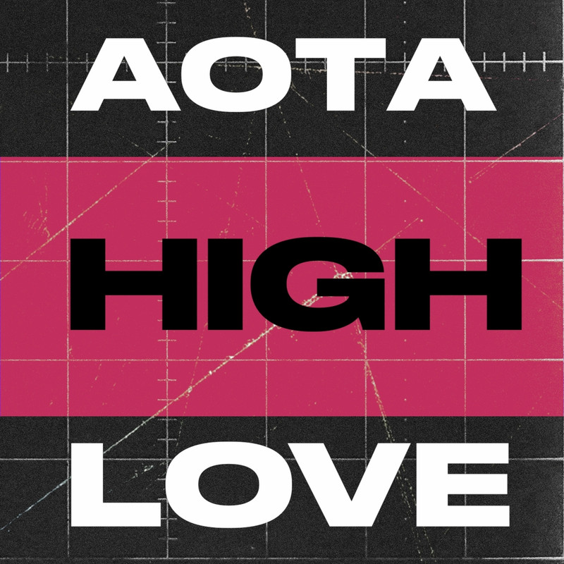 AOTA - High Love (Extended Mix)