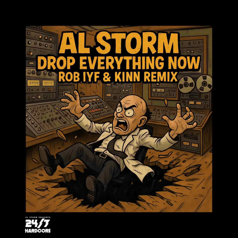 Al Storm - Drop Everything Now (Rob IYF & KINN Remix)