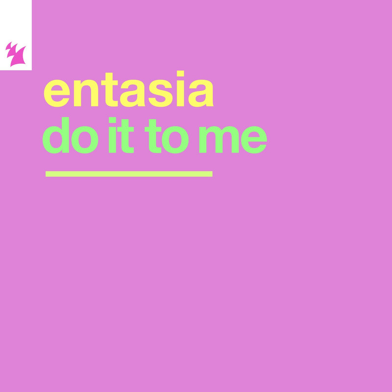 Entasia - Do It to Me (Extended Mix)