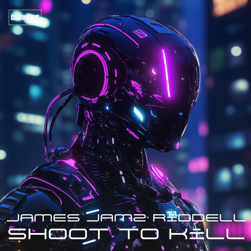 James Jamz Riddell, CLUBWRK - Shoot To Kill (Original Mix)