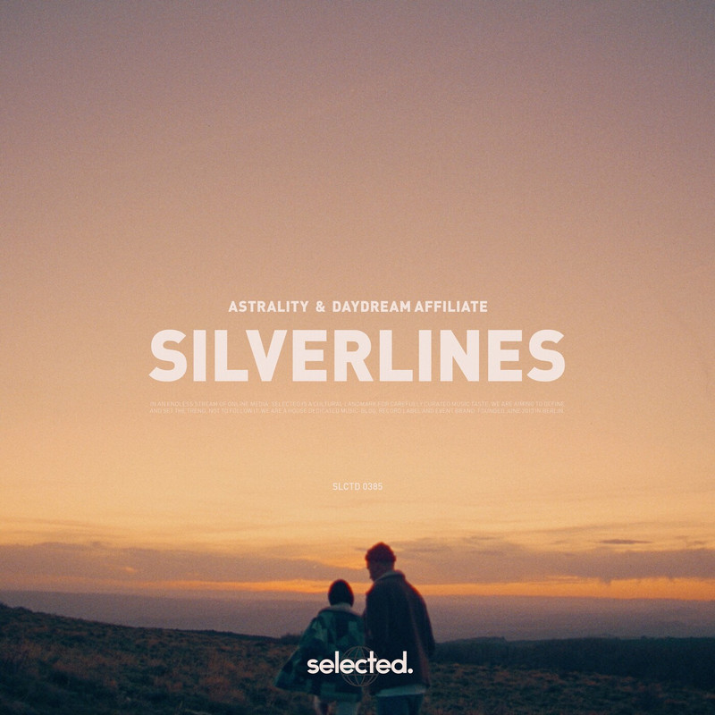 Astrality & Daydream Affiliate - Silver Lines (Original Mix)