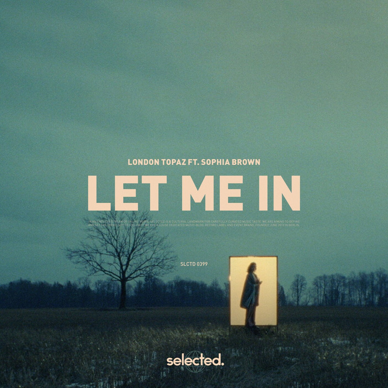 London Topaz - Let Me In (feat. Sophia Brown) (Original Mix)