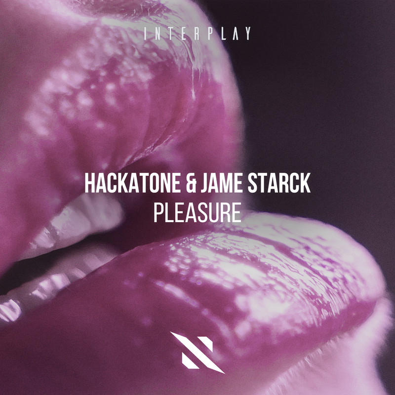 Hackatone & Jame Starck - Pleasure (Extended Mix)