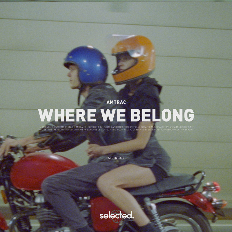 Amtrac - Where We Belong (Original Mix)