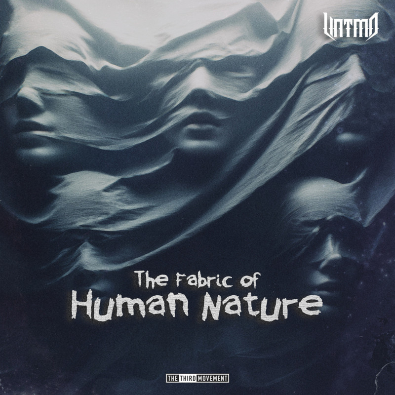 UNTMD - The Fabric Of Human Nature (Extended Mix)