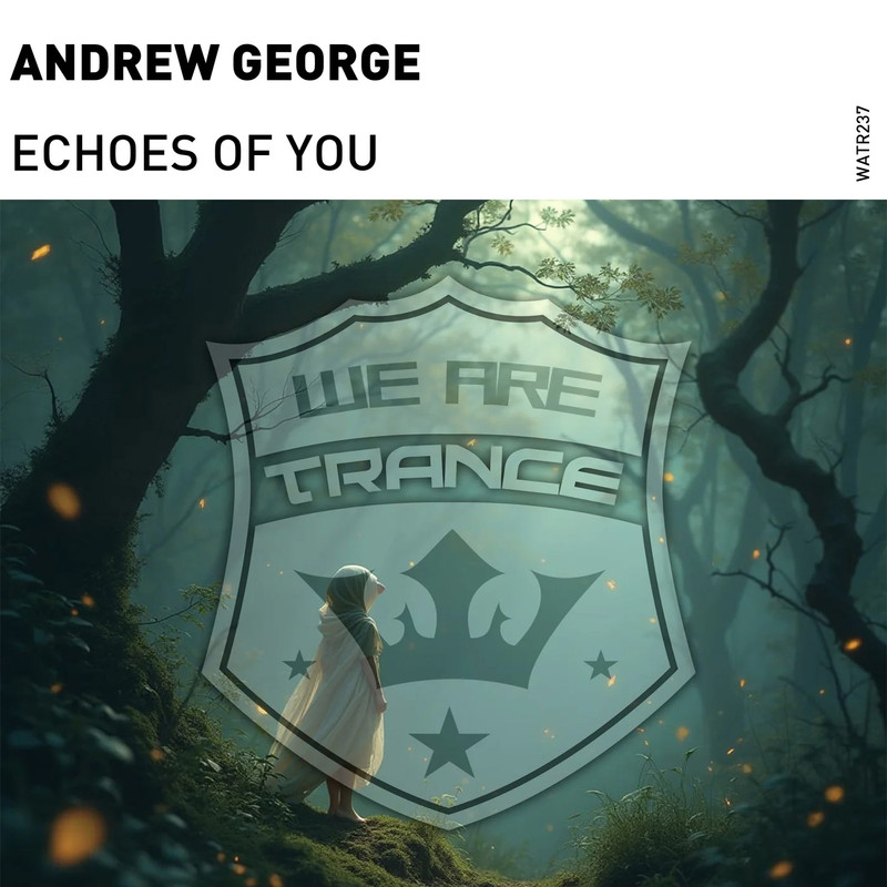 Andrew George - Echoes Of You (Extended Mix)