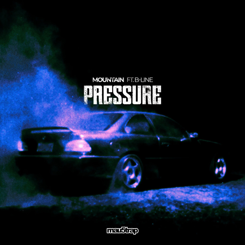 Mountain - Pressure (feat. B-Line) (Original Mix)
