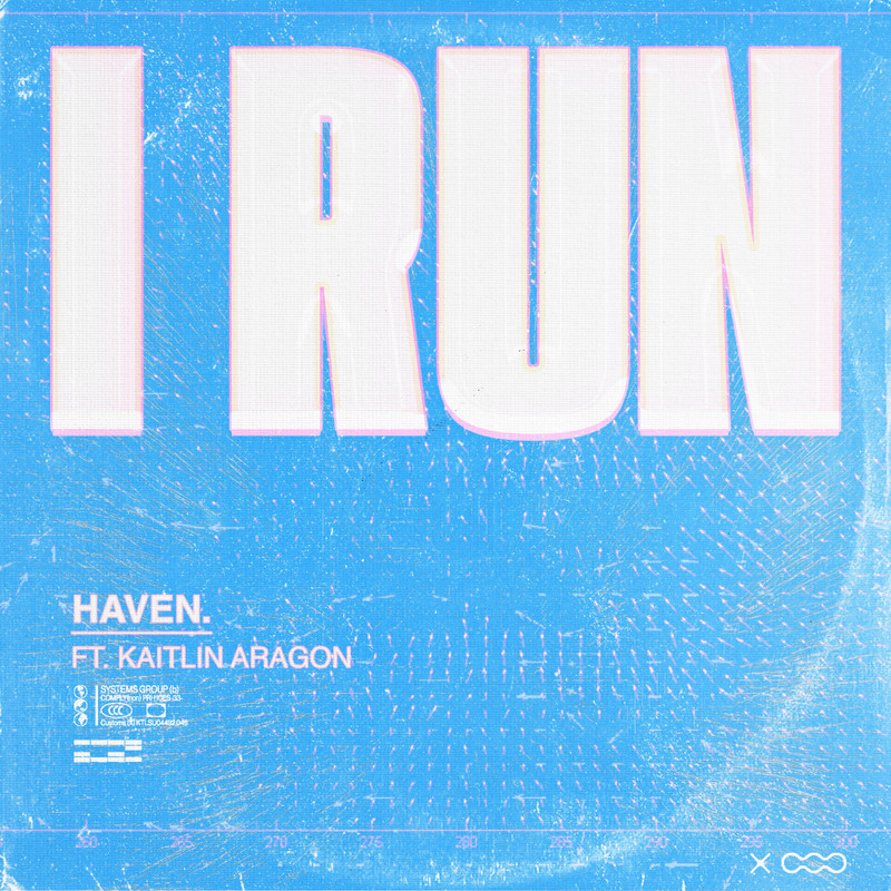 Kaitlin Aragon, HAVEN. - I Run (Original Mix)