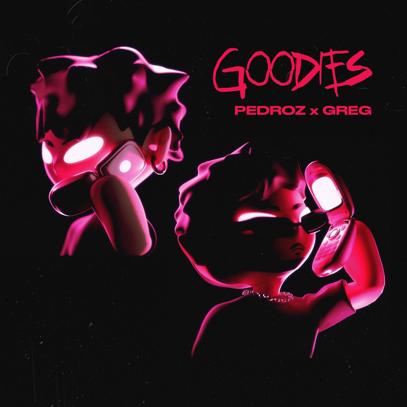 PEDROZ x GREG - Goodies (Extended Mix)
