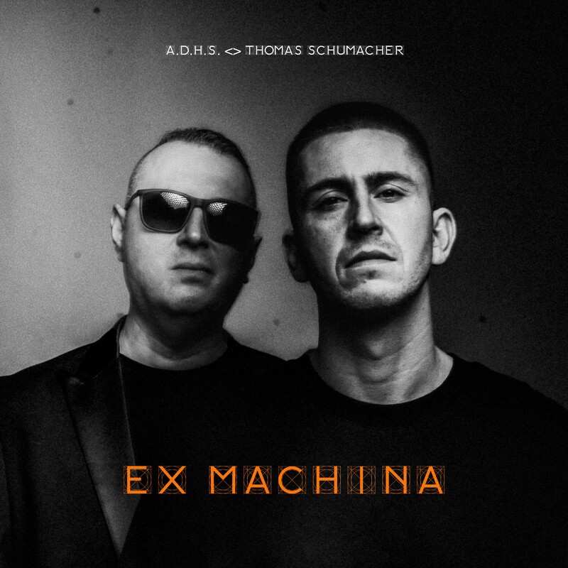 A.D.H.S. & Thomas Schumacher - Ex Machina (Original Mix)