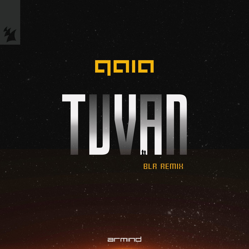 Gaia - Tuvan (BLR Extended Remix)
