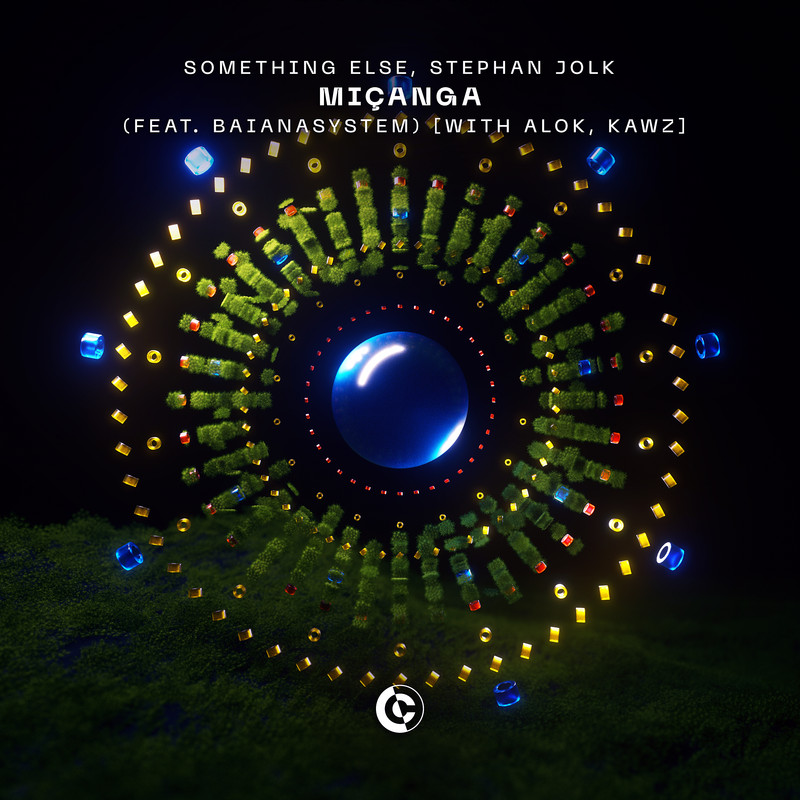 SOMETHING ELSE, Stephan Jolk ft. BaianaSystem (with Alok, Kawz) - Miçanga (Extended Mix)