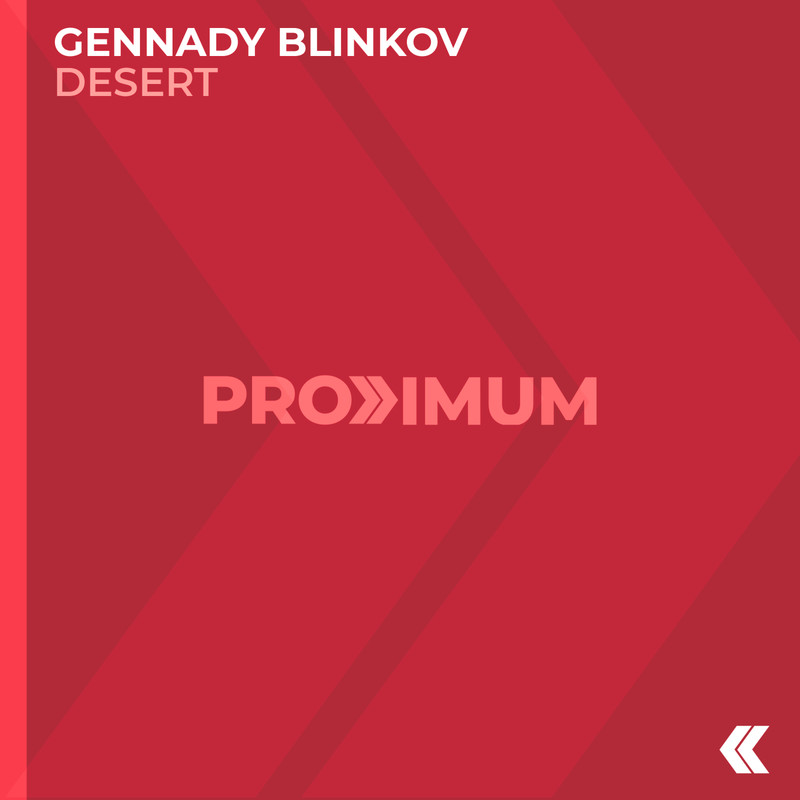 Gennady Blinkov - Desert (Extended Mix)