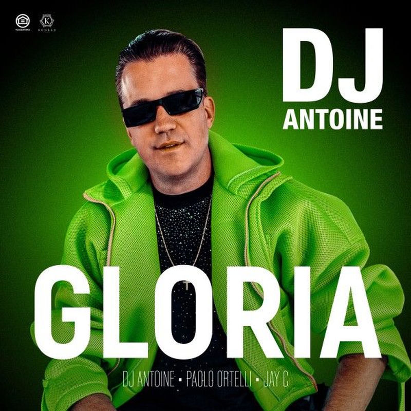 DJ Antoine, Paolo Ortelli & Jay C - Gloria (Extended Mix)