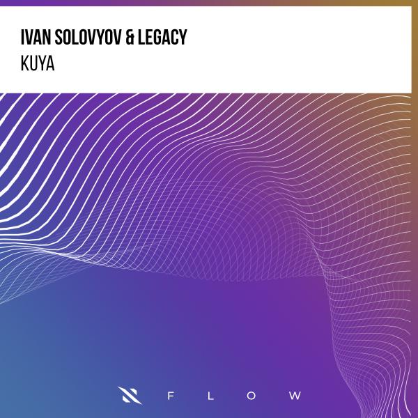 Ivan Solovyov & LEGACY - Kuya (Extended Mix)