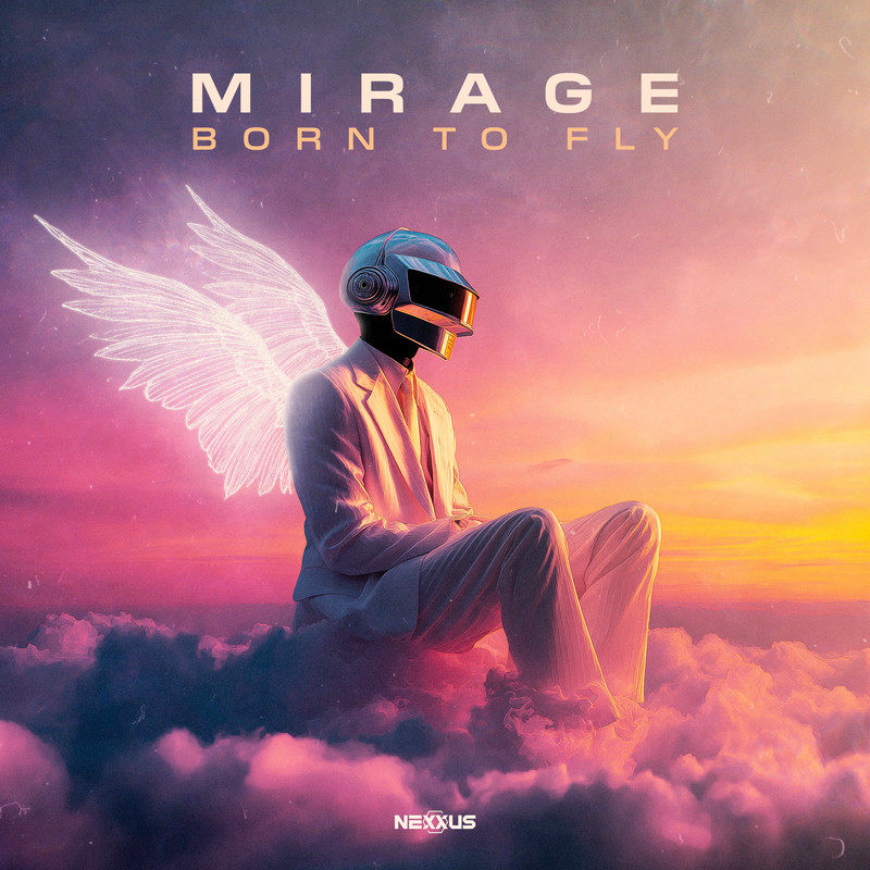 MIRAGE - Born To Fly (Original Mix)