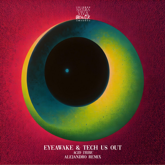 EYEawake, Tech Us Out - Acid Tribe (Original Mix)