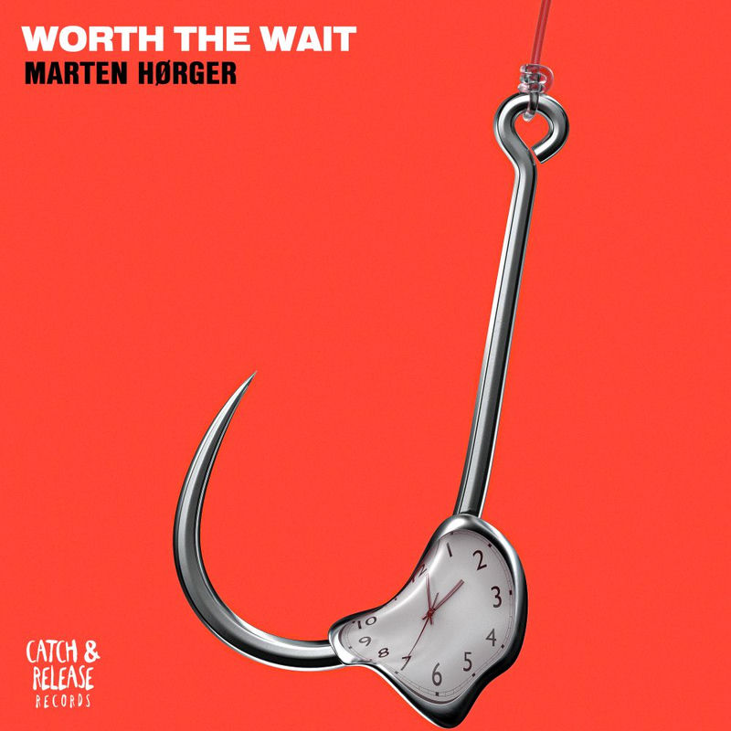 Marten H&oslash;rger - Worth The Wait (Original Mix)
