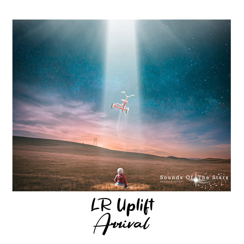 LR Uplift - Arrival (Original Mix)
