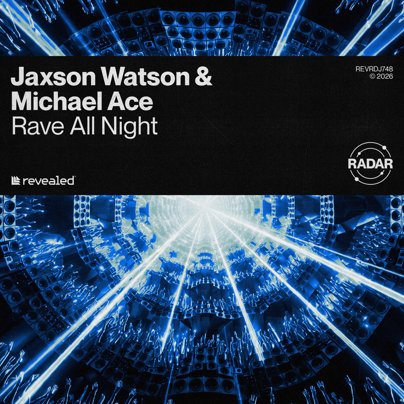 Jaxson Watson & Michael Ace - Rave All Night (Extended Mix)
