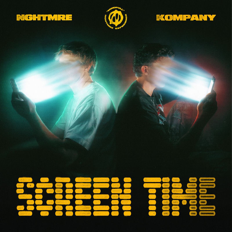 NGHTMRE & Kompany - Screen Time (Original Mix)