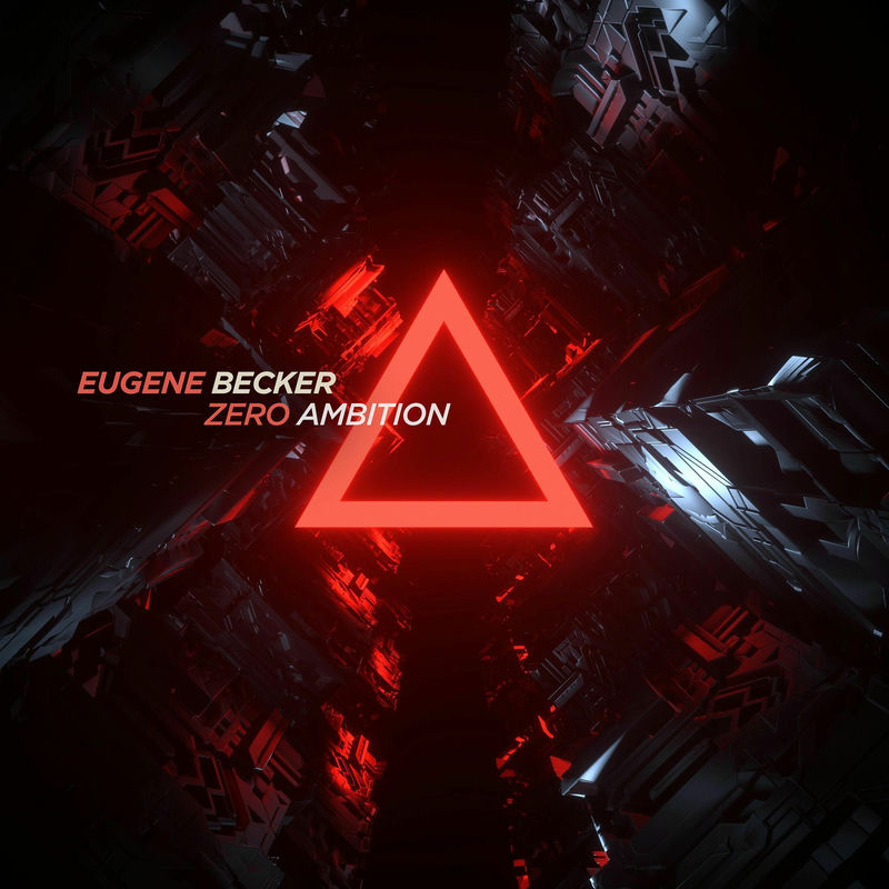 Eugene Becker - Zero Ambition (Extended Mix)