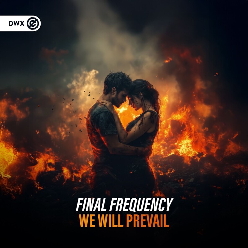 Final Frequency & Dirty Workz - We Will Prevail (Original Mix)