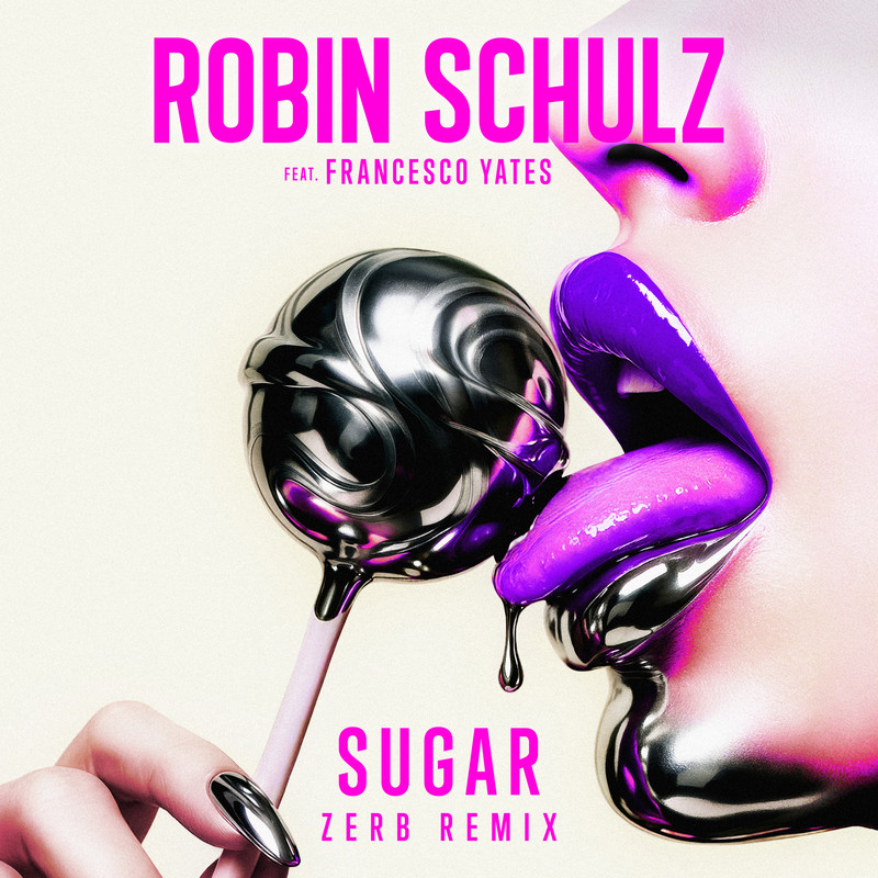 Robin Schulz ft. Francesco Yates - Sugar (Zerb Extended Remix)
