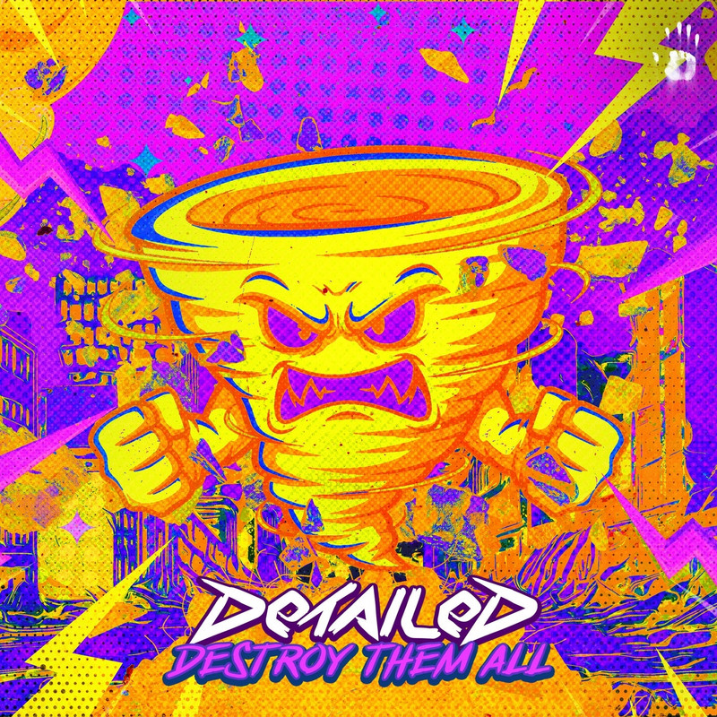 Detailed - Destroy Them All (Extended Mix)
