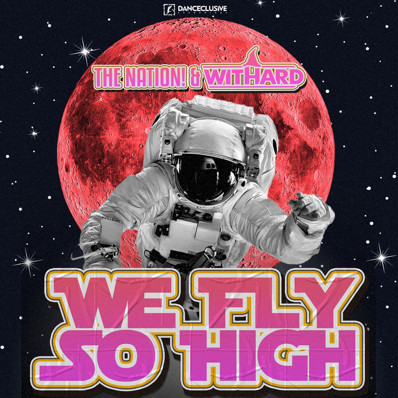 Withard & The Nation - We Fly so High (Extended Mix)