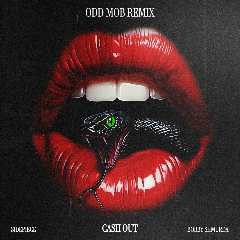 SIDEPIECE & Bobby Shmurda - Cash Out (Odd Mob Remix)