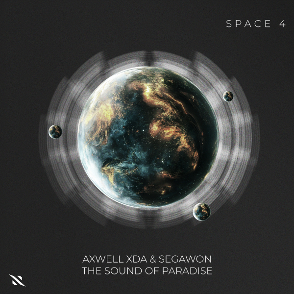 Axwell XDA & Segawon - The Sound Of Paradise (Extended Mix)