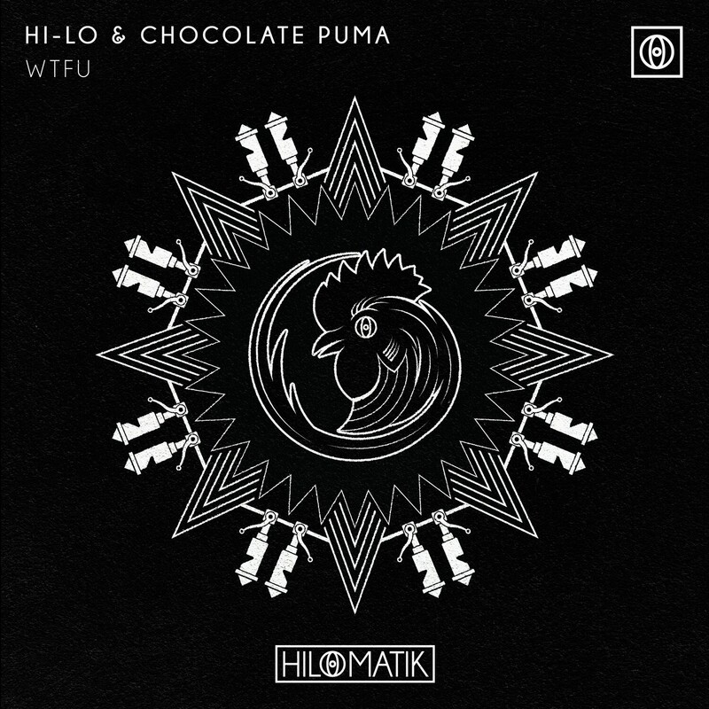 HI-LO & Chocolate Puma - WTFU (Original Mix)