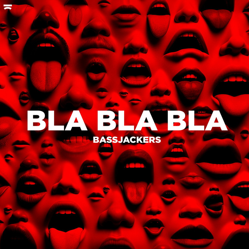 Bassjackers - Bla Bla Bla (Extended Mix)
