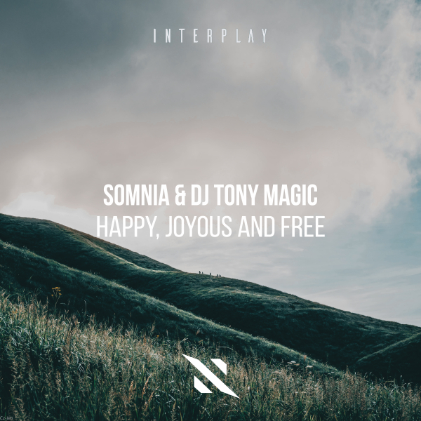 Somnia, DJ Tony Magic - Happy, Joyous and Free (Extended Mix)