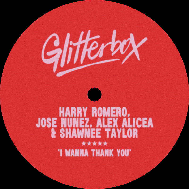 Jose Nunez, Alex Alicea, Harry Romero, Shawnee Taylor - I Wanna Thank You (Extended Mix)