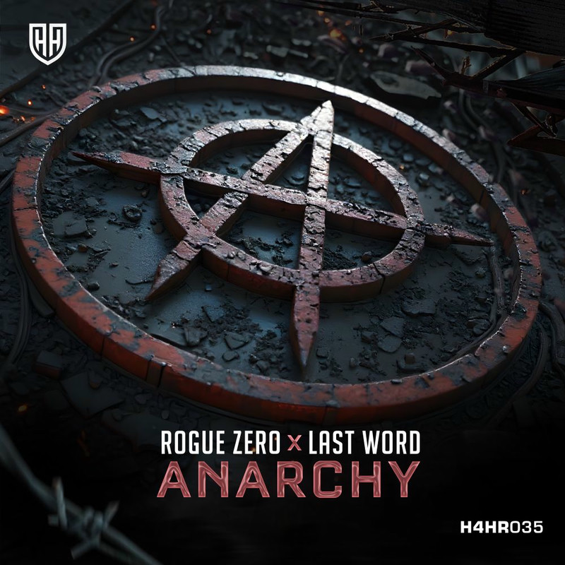 Rogue Zero & Last Word - Anarchy (Original Mix)