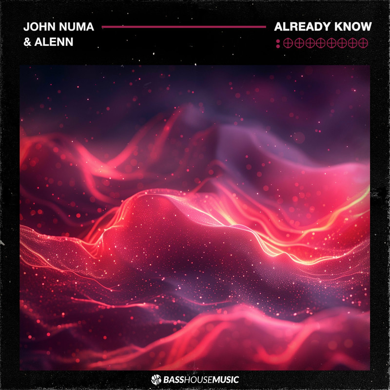 John Numa & Alenn - Already Know (Original Mix)